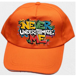 Orange “Never Underestimate Me” Cap – Graffiti Power Statement