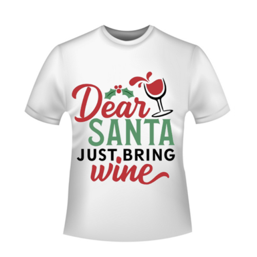 “Dear Santa… Just Bring Wine” Christmas